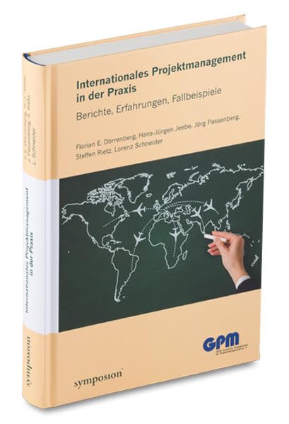 Internationales Projektmanagement in der Praxis: Berichte, Erfahrungen, Fallbeispiele Law