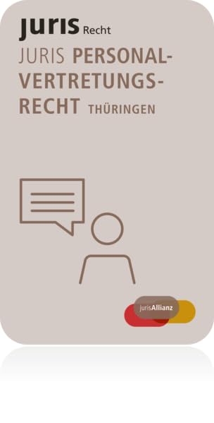 juris Personalvertretungsrecht Thüringen: partnered by Erich Schmidt Verlag | rehm Law