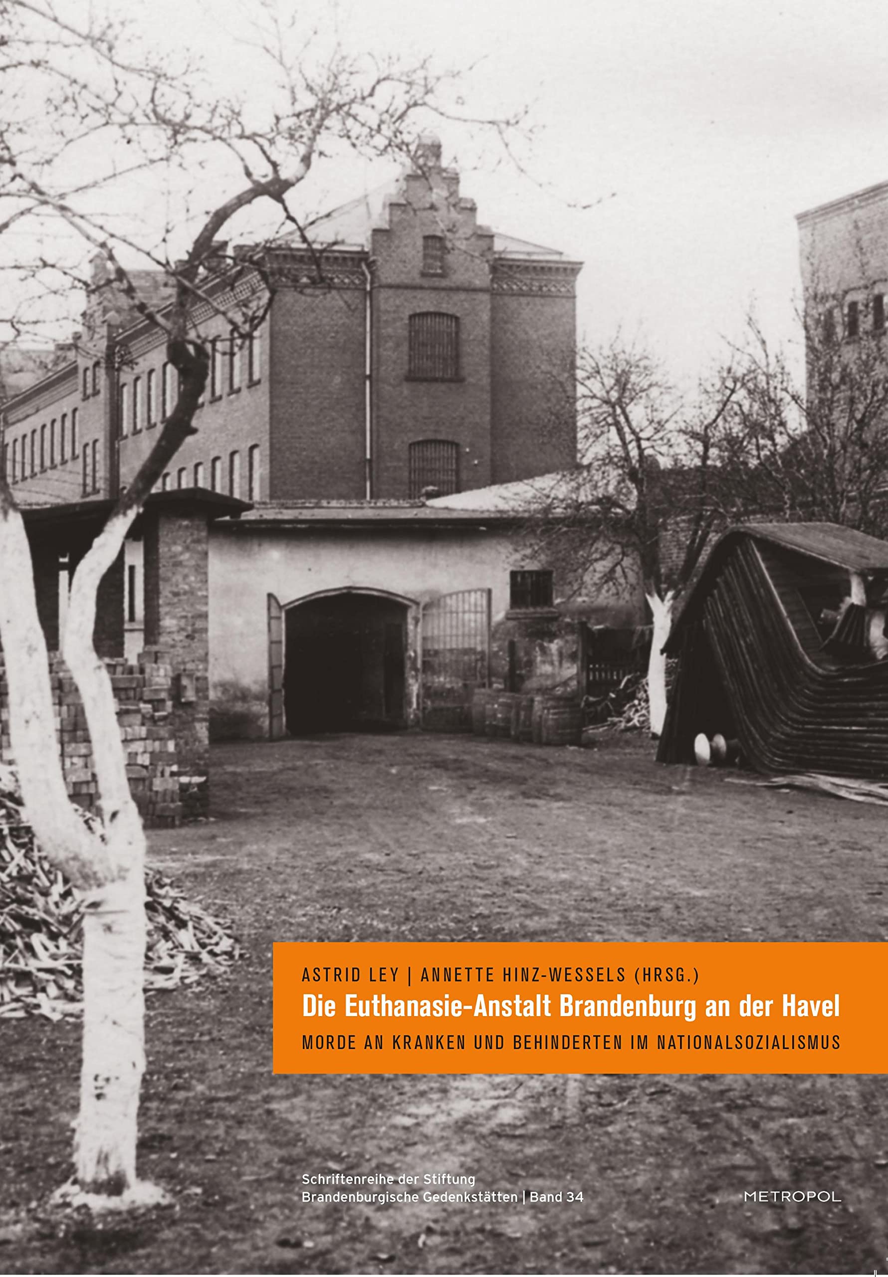 Die Euthanasie-Anstalt Brandenburg an der Havel German history