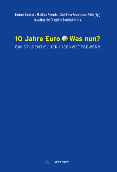 10 Jahre Euro – was nun? Law