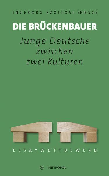 Die Brückenbauer: Junge Deutsche zwischen zwei Kulturen Politics & History