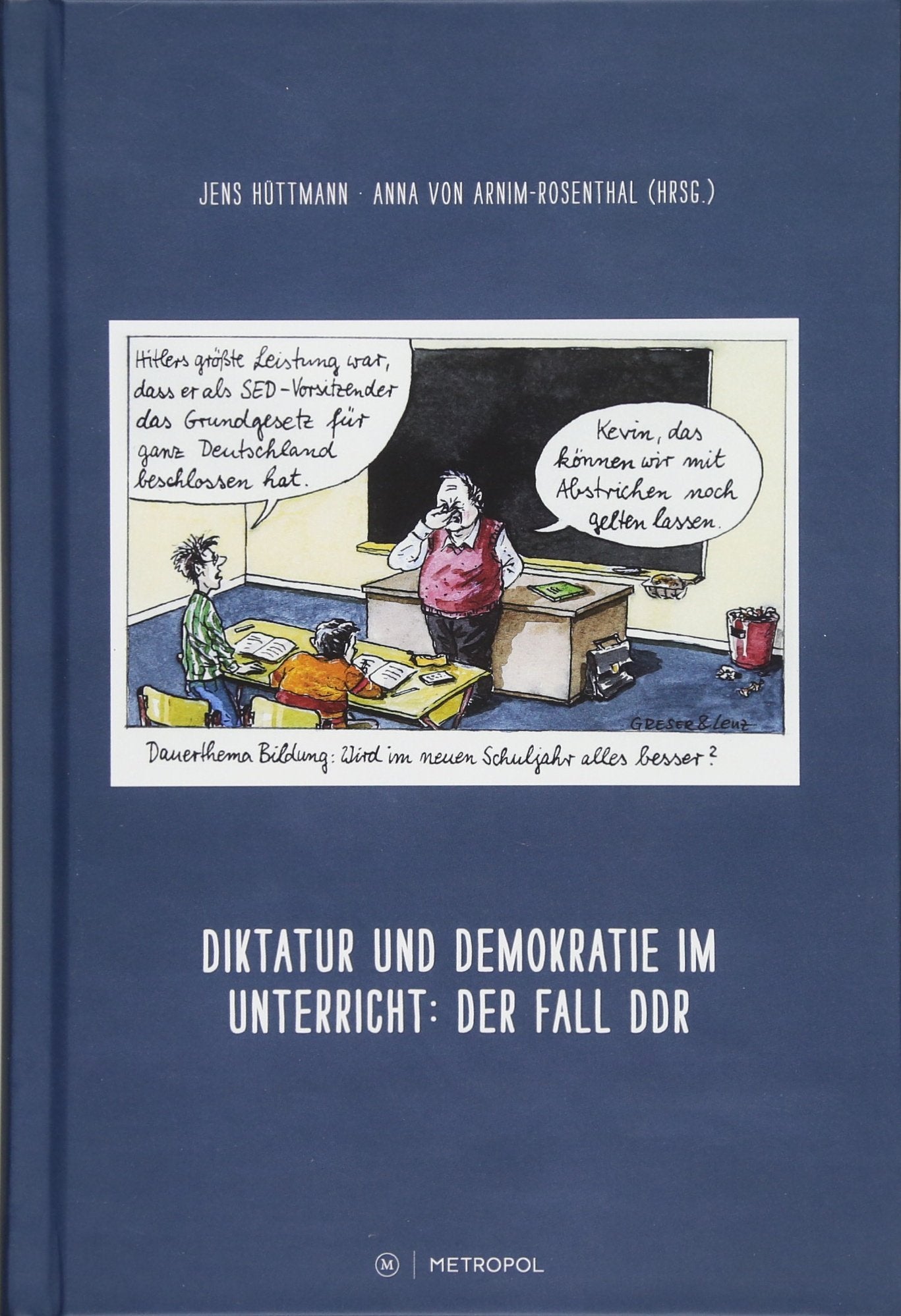 Diktatur und Demokratie im Unterricht: Der Fall DDR Natural Sciences