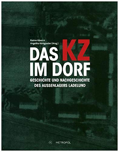 Das KZ im Dorf Politics & History books