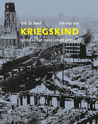 Ich war ein Kriegskind – und das hat mein Leben geprägt Social Sciences