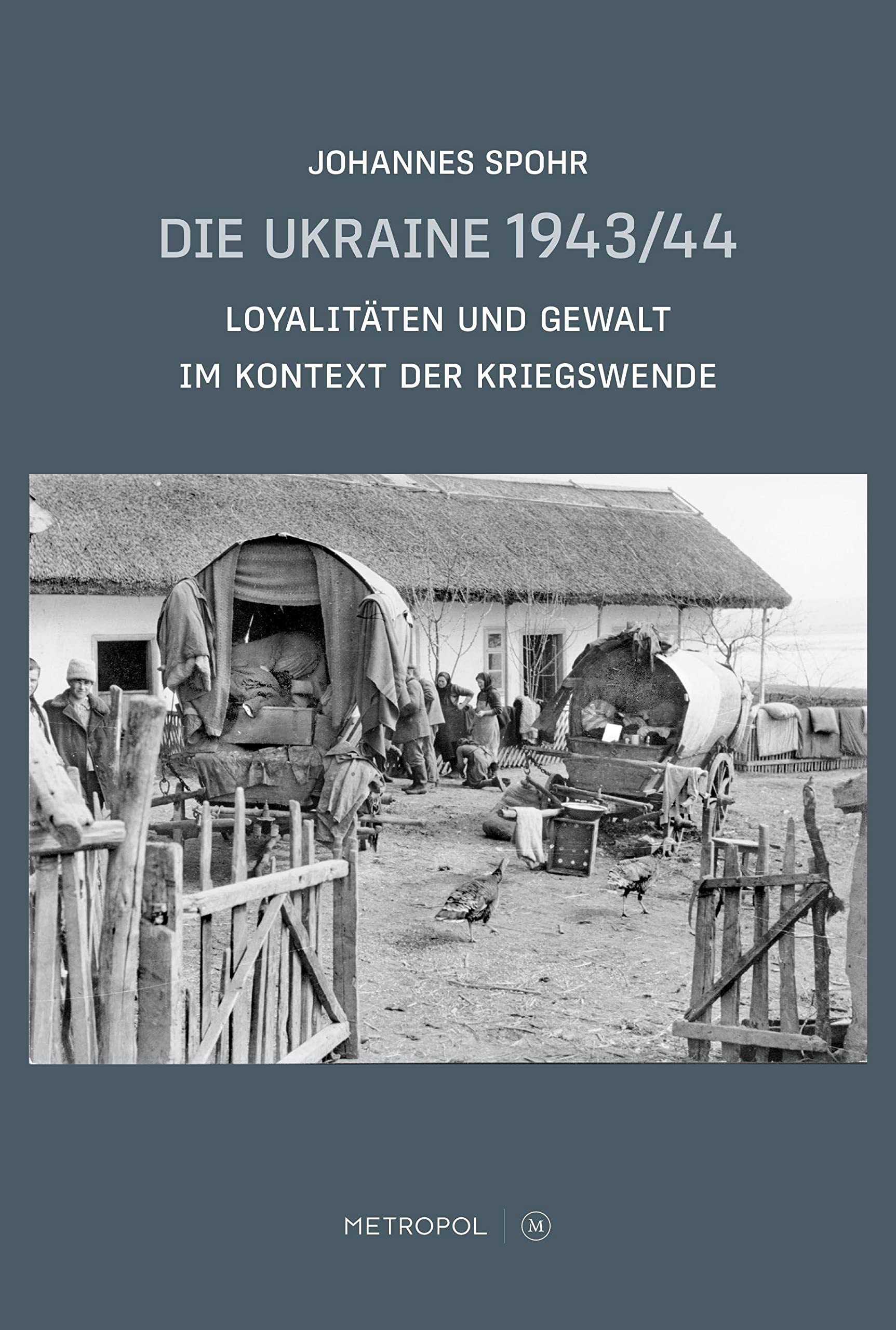 Die Ukraine 1943/44 German history