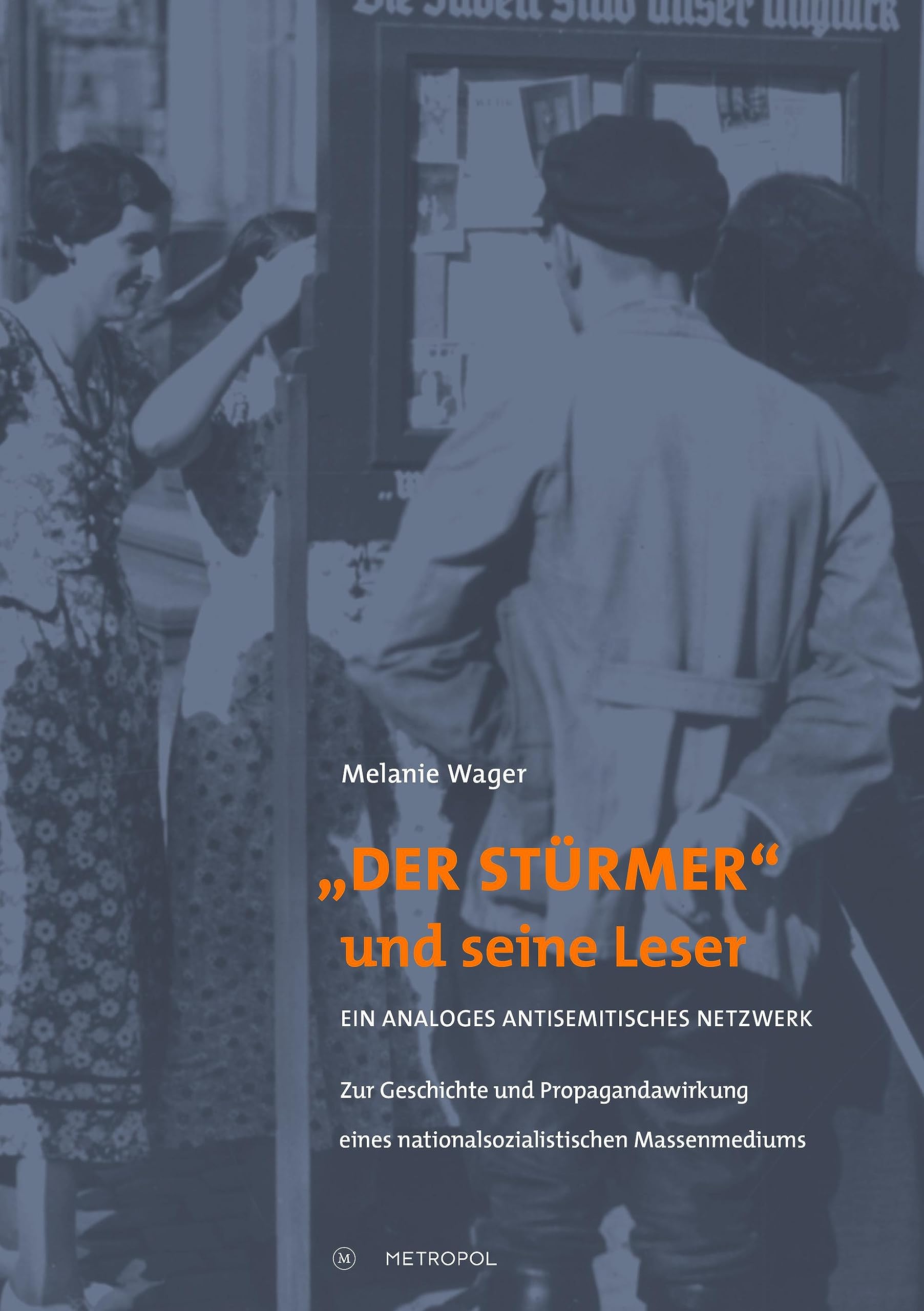 "Der Stürmer" und seine Leser Social Sciences