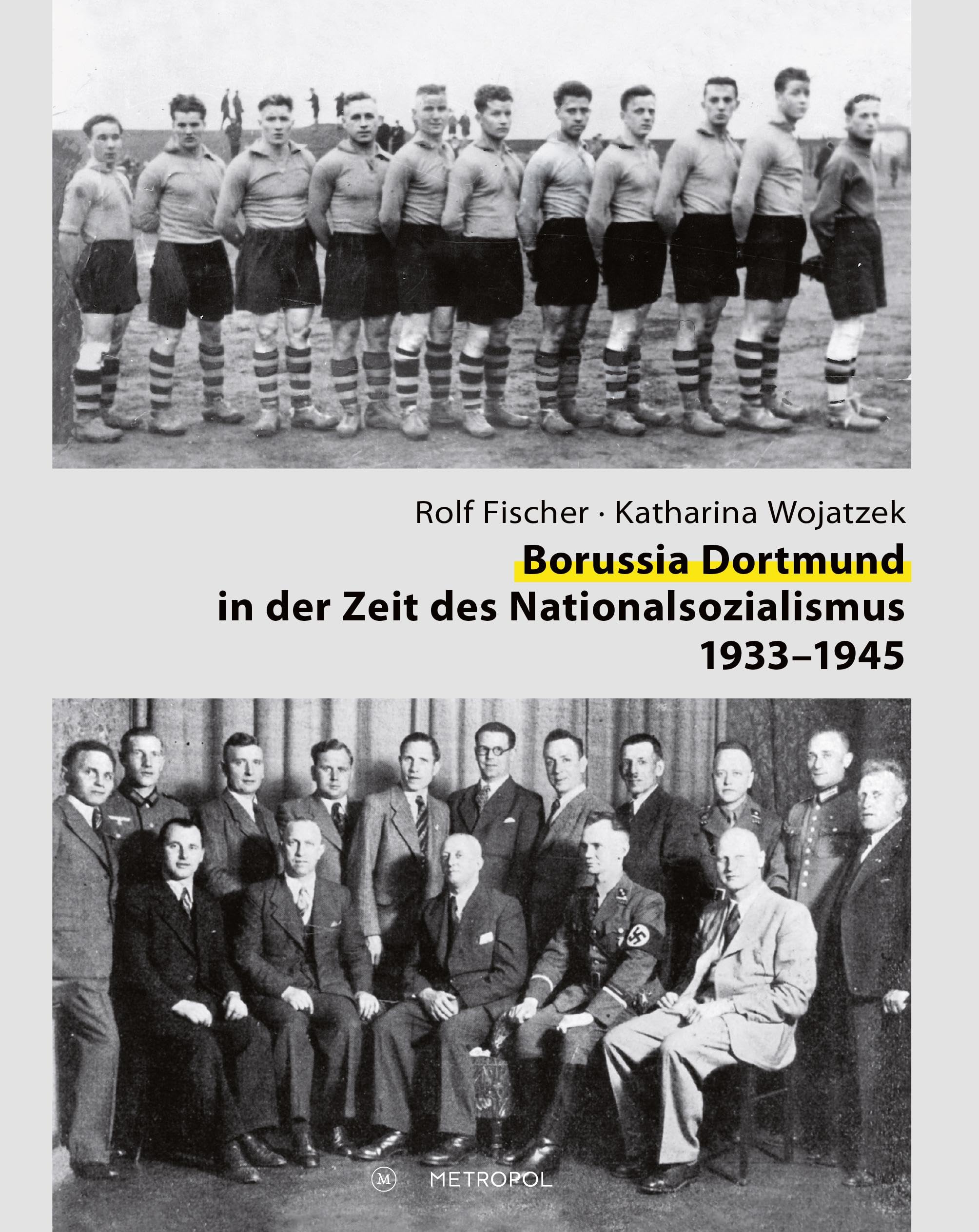Borussia Dortmund in der Zeit des Nationalsozialismus 1933–1945 Politics & History