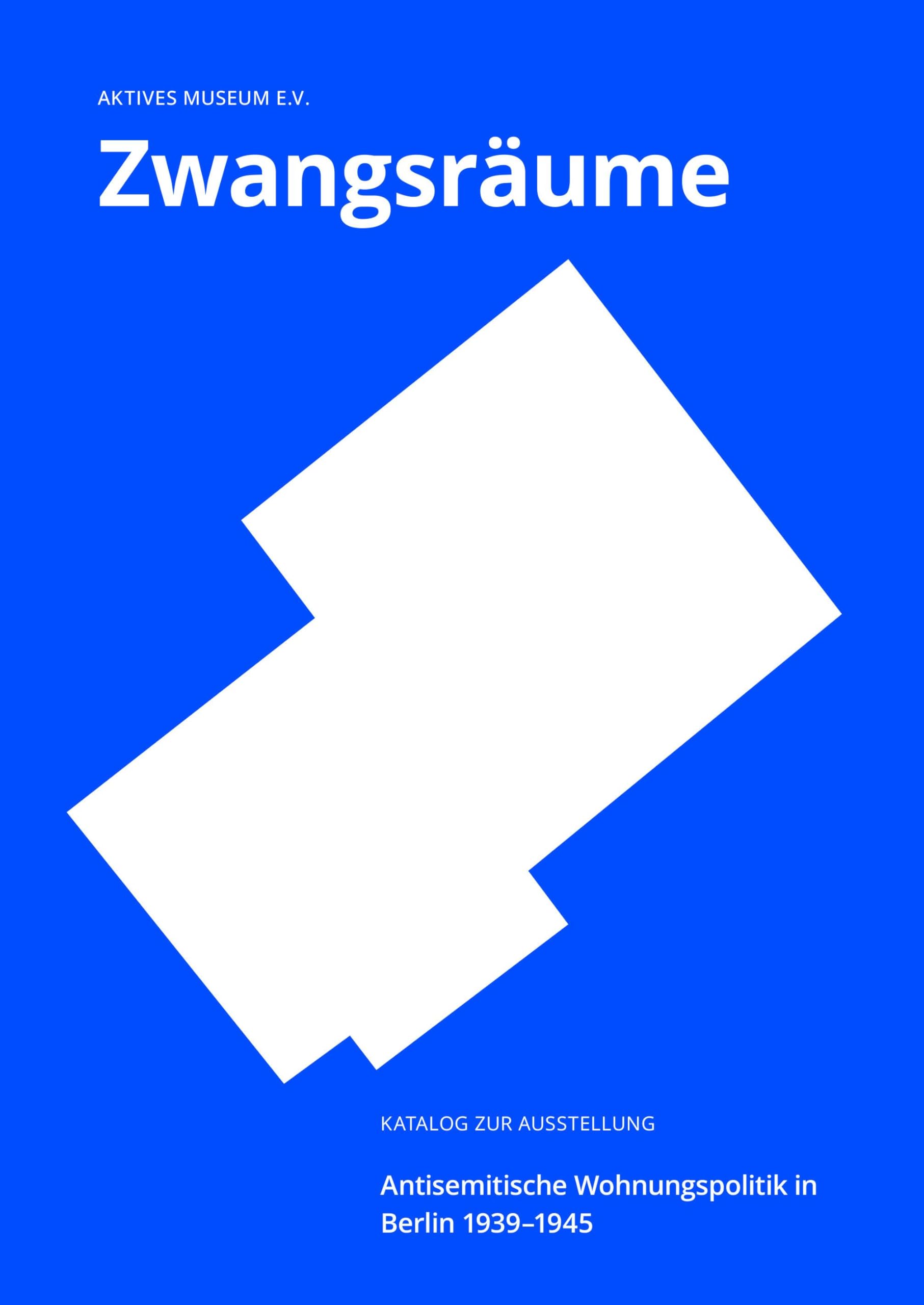 Zwangsräume: Antisemitische Wohnungspolitik in Berlin 1939–1945 German history