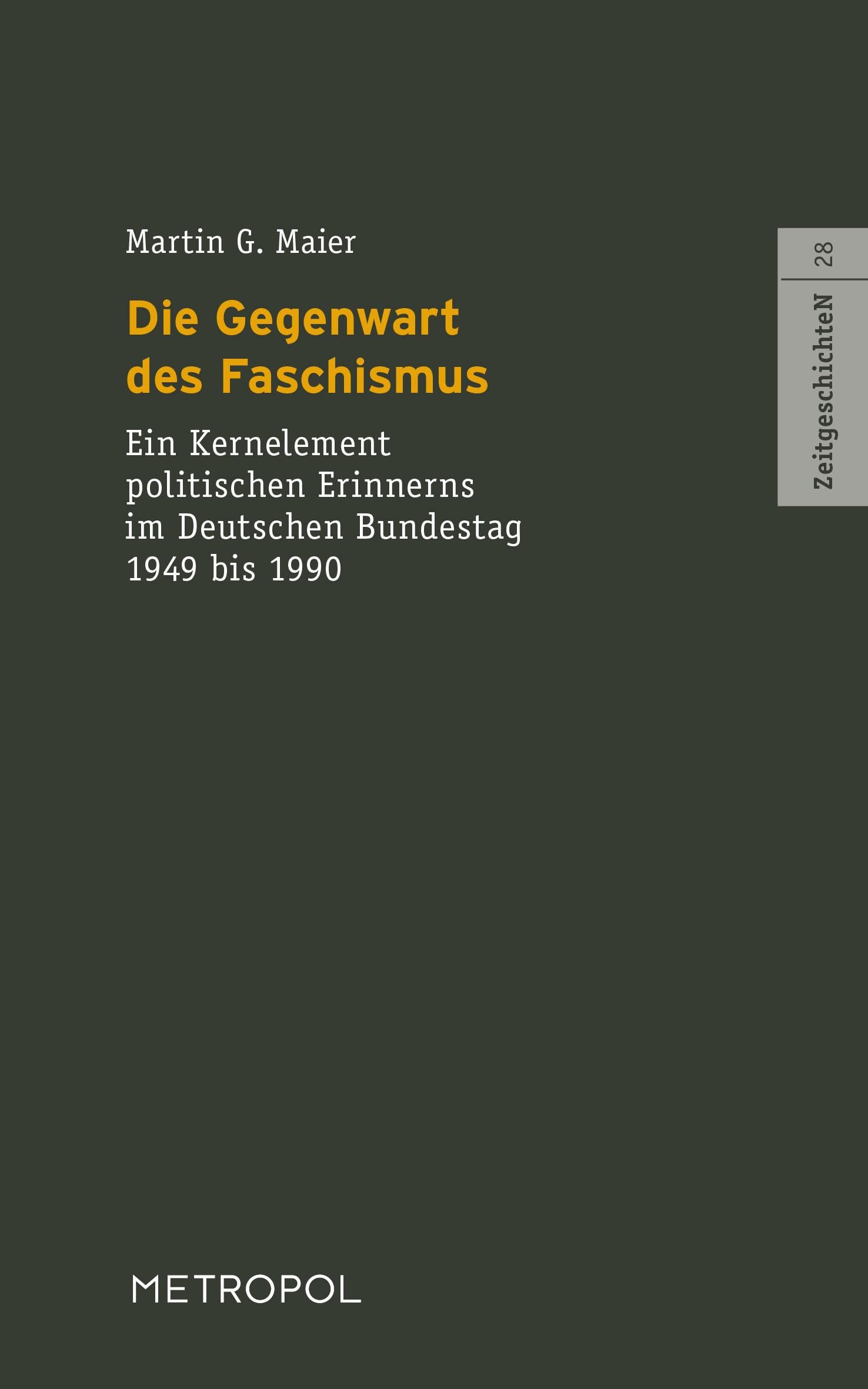 Die Gegenwart des Faschismus Politics & History