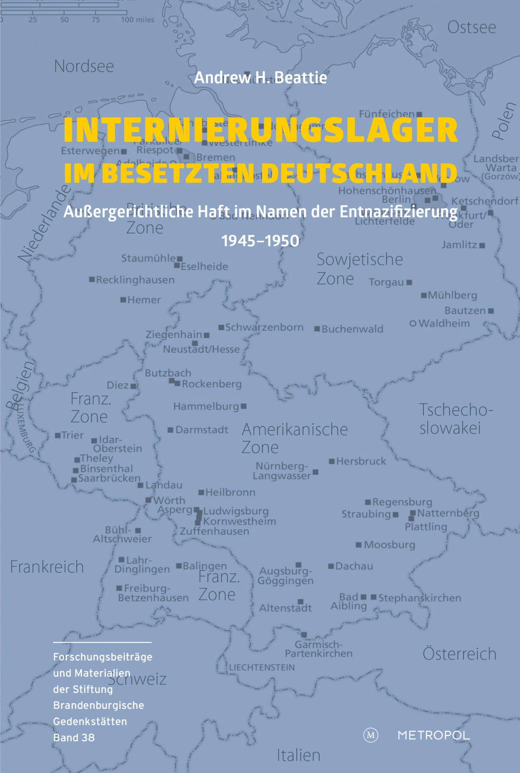 Internierungslager im besetzten Deutschland Politics & History