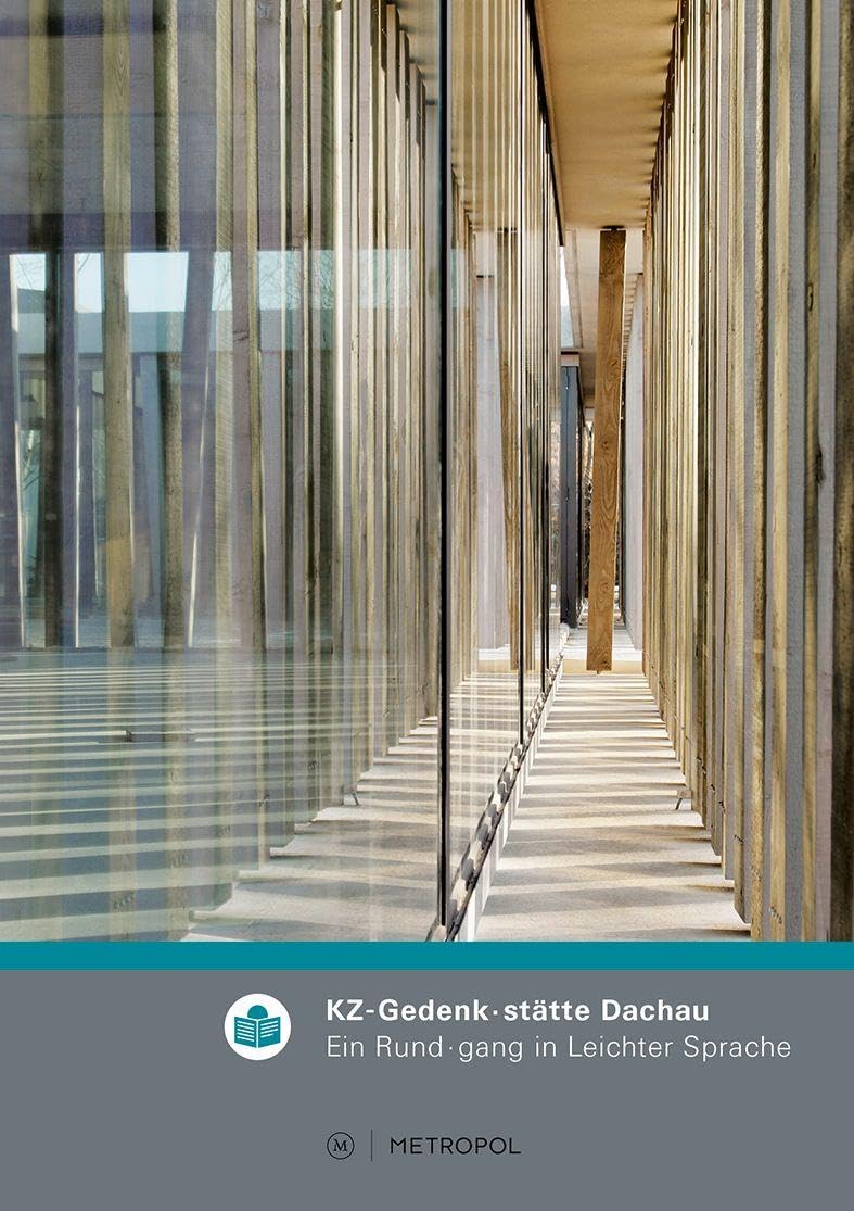 KZ-Gedenk· stätte Dachau German history