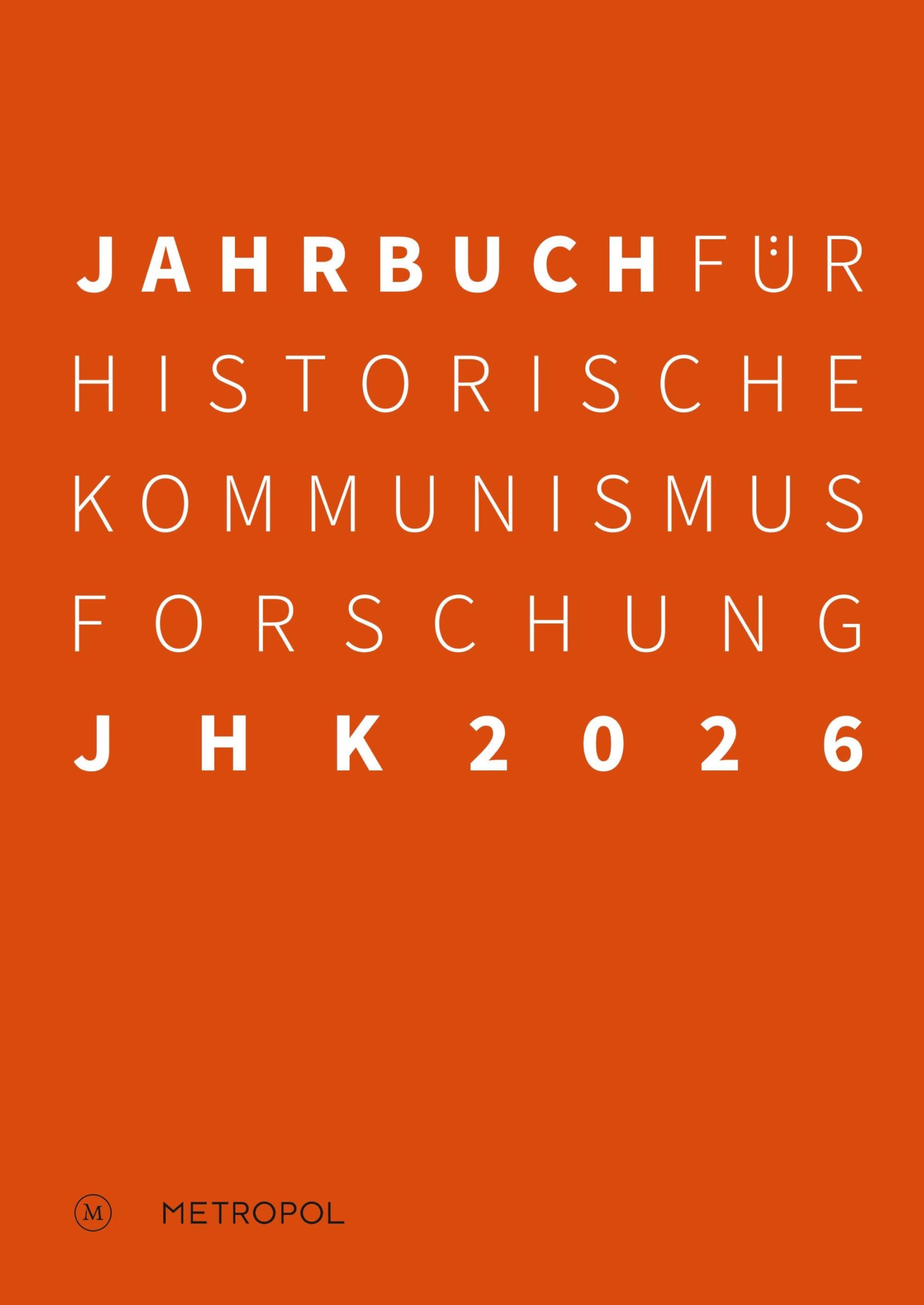 Jahrbuch für Historische Kommunismusforschung 2026 Politics & History