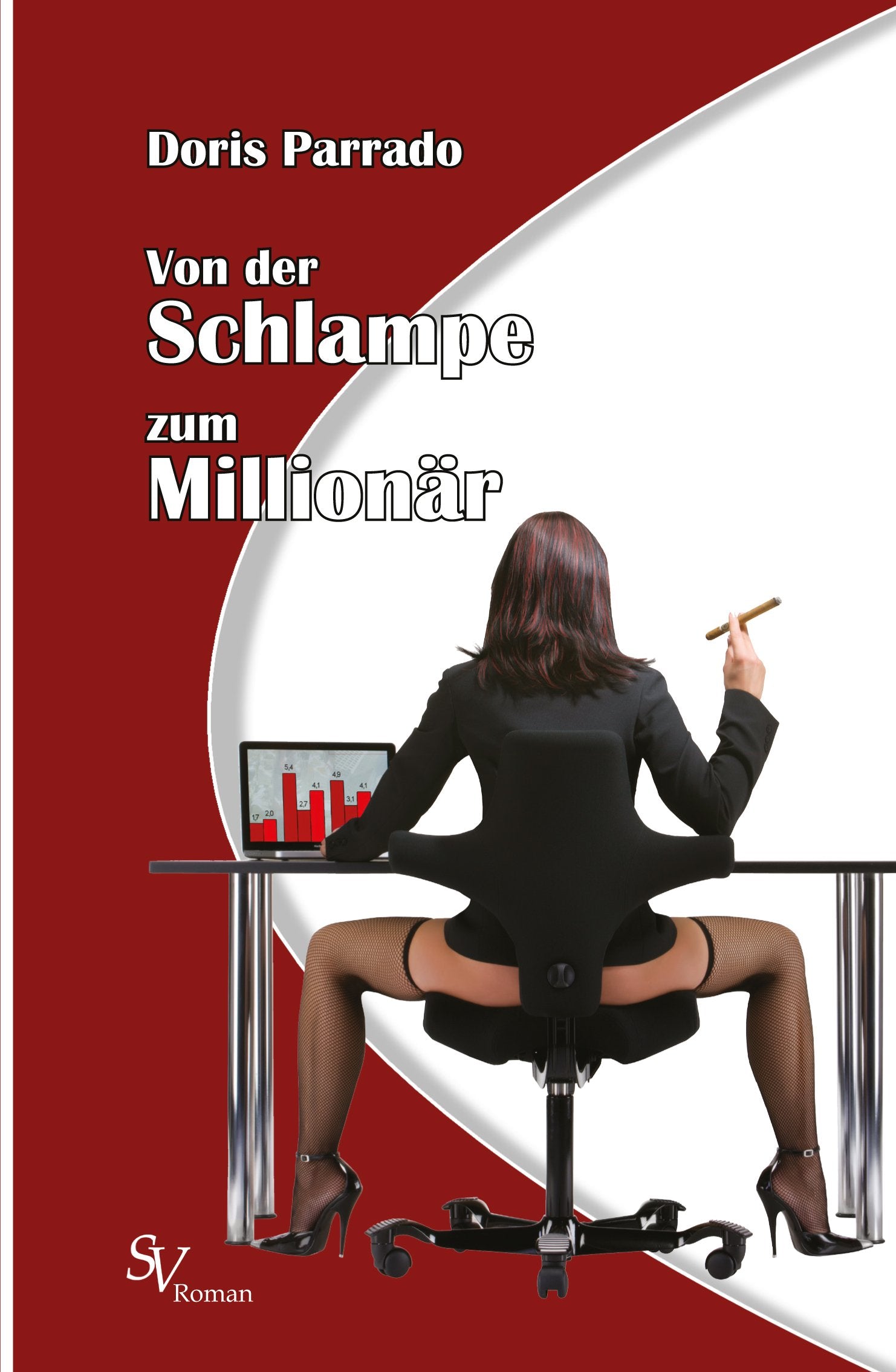 Von der Schlampe zum Millionär book