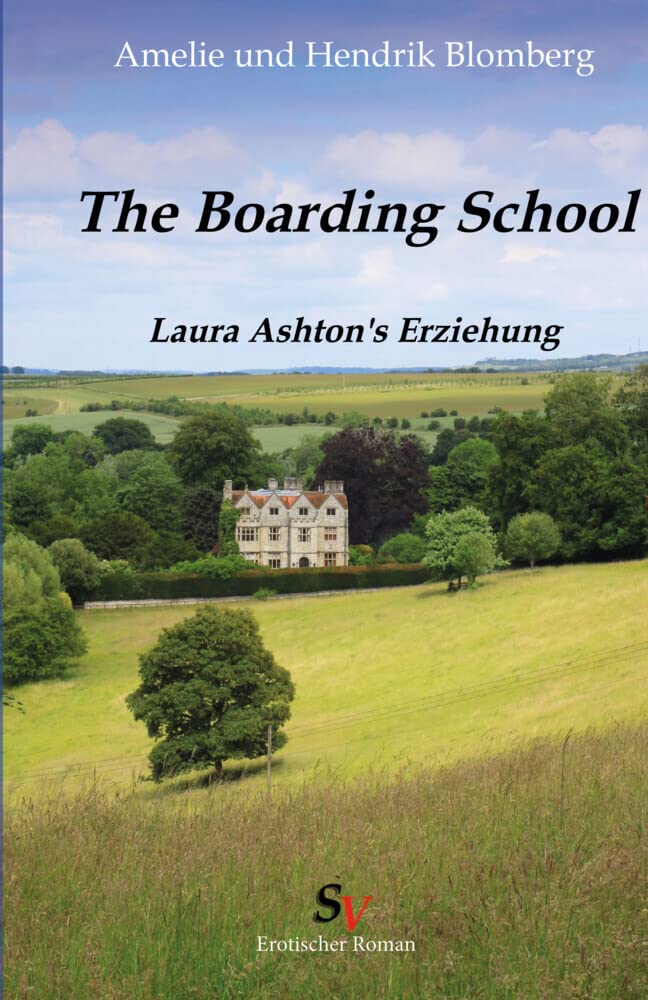 Boarding School: Laura Ashton's Erziehung Contemporary literature