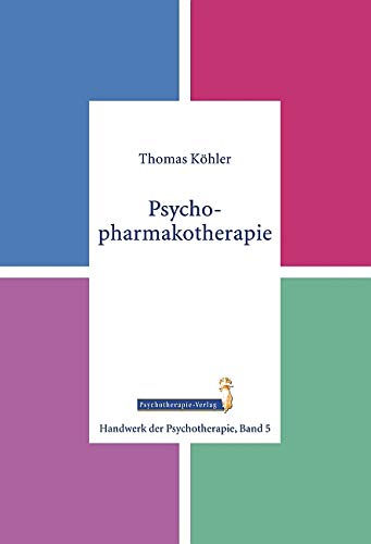 Psychopharmakotherapie (Handwerk der Psychotherapie, Band 5) Film, Art & Culture
