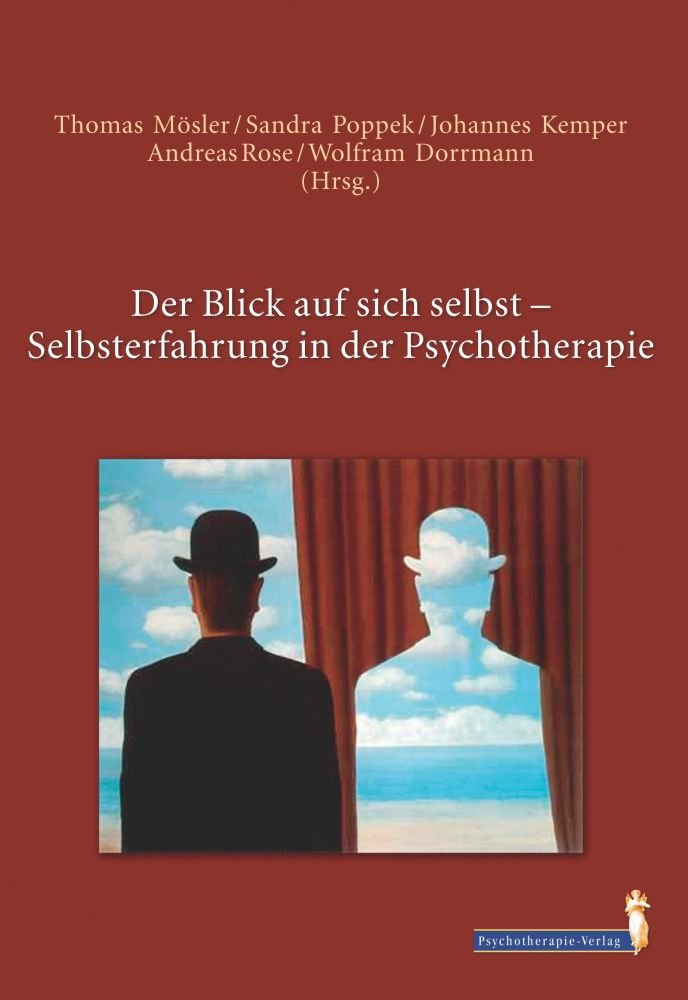 Der Blick auf sich selbst: Selbsterfahrung in der Psychotherapie Medicine