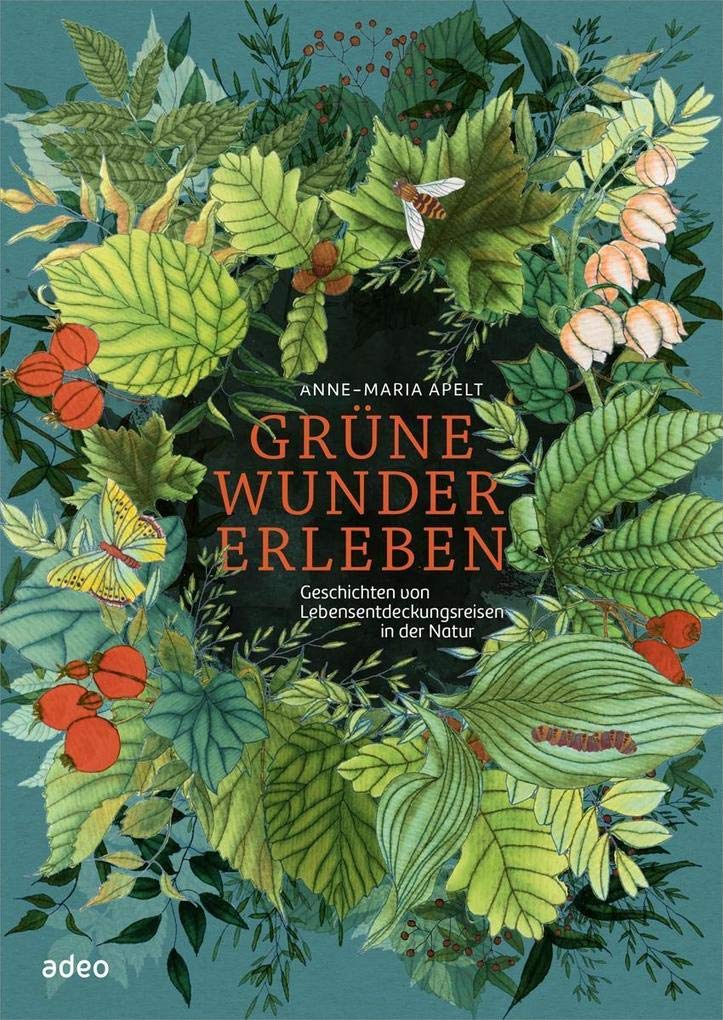 Grüne Wunder erleben Essays & Short Stories