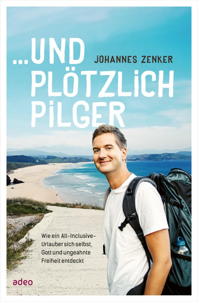 ... und plötzlich Pilger Politics & Society