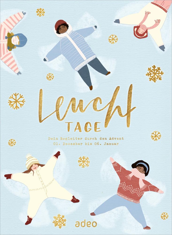 Leuchttage - Dein Begleiter durch den Advent: 01. Dezember bis 06. Januar Lifestyle