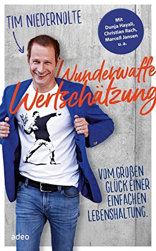 Wunderwaffe Wertschätzung (Ebook). Vom Großen Glück Einer Einfachen Lebenshaltung Books