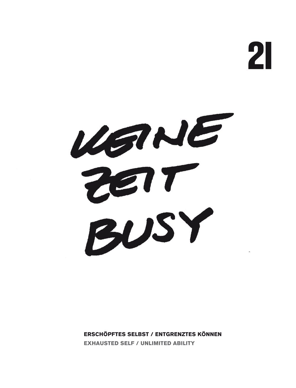 Keine Zeit / Busy: Erschöpftes Selbst / Entgrenztes Können.Exhausted Self / Unlimited Ability Second-hand books on film, art and culture