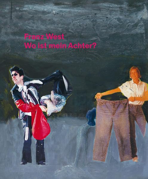 Franz West. Wo ist mein Achter? Film, Art & Culture
