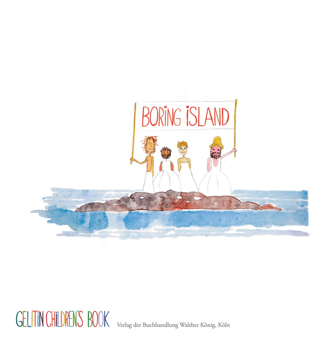 Gelitin. Boring Island (Gelitin Children's Book) Film, Art & Culture