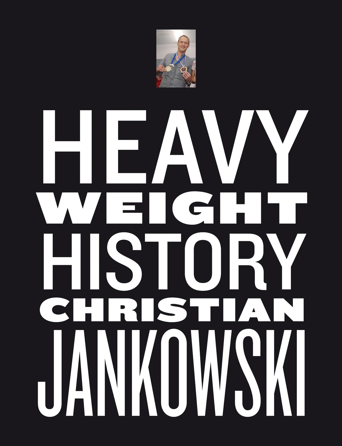 Christian Jankowski. Heavy Weight History Film, Art & Culture