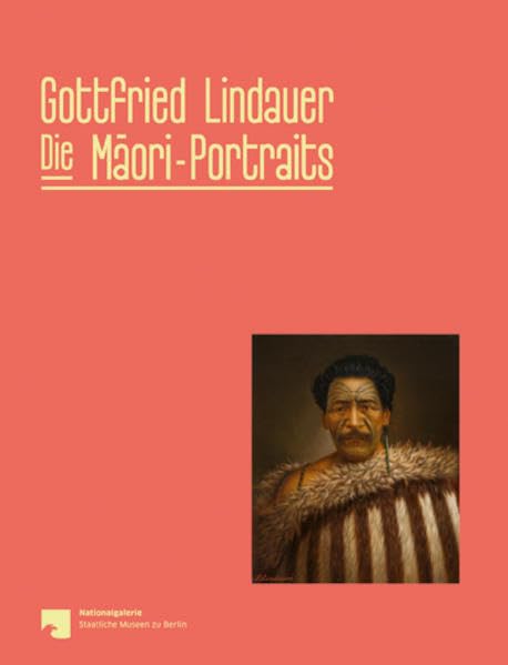 Gottfried Lindauer. Die Maori Portraits book