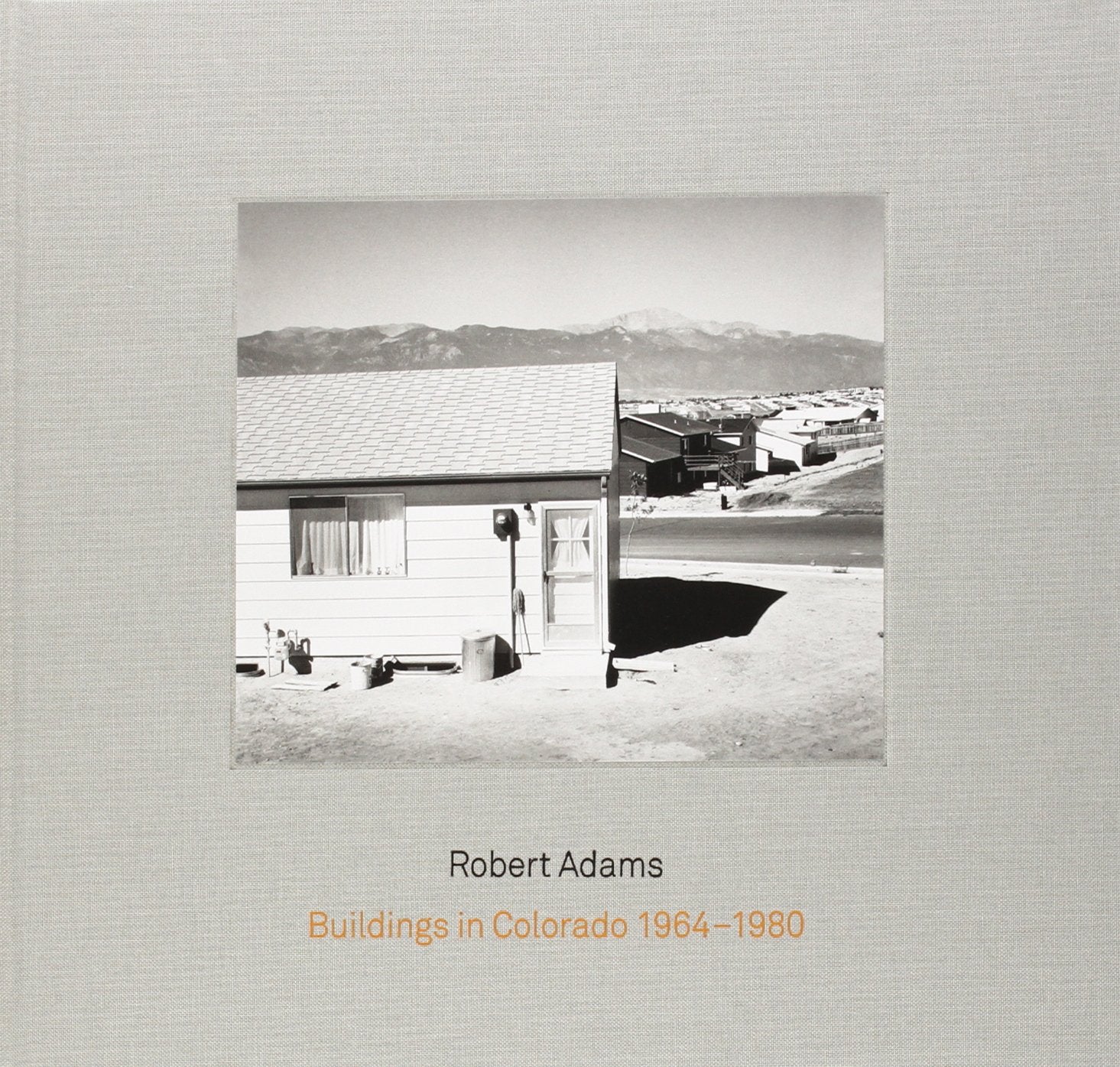 Robert Adams. Buildings in Colorado 1964-1980 / Rudolf Schwarz. Architecture and Photography: Beide Bände in einem Schuber. Galerie Thomas Zander Photography