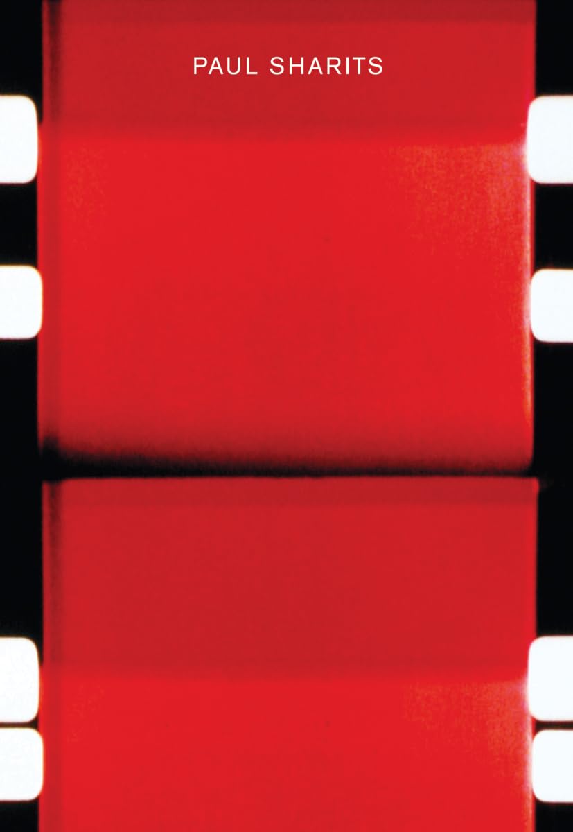 Paul Sharits. Katalog und Werkverzeichnis 1965 - 1992: Fridericianum, Kassel: Fridericianum, Kassel. Dtsch.-Engl. Film, Art & Culture