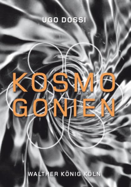 Ugo Dossi. Kosmogonien. Vom Hier zum Jetzt: Kunstraum Villa Friede, Bonn Film, Art & Culture