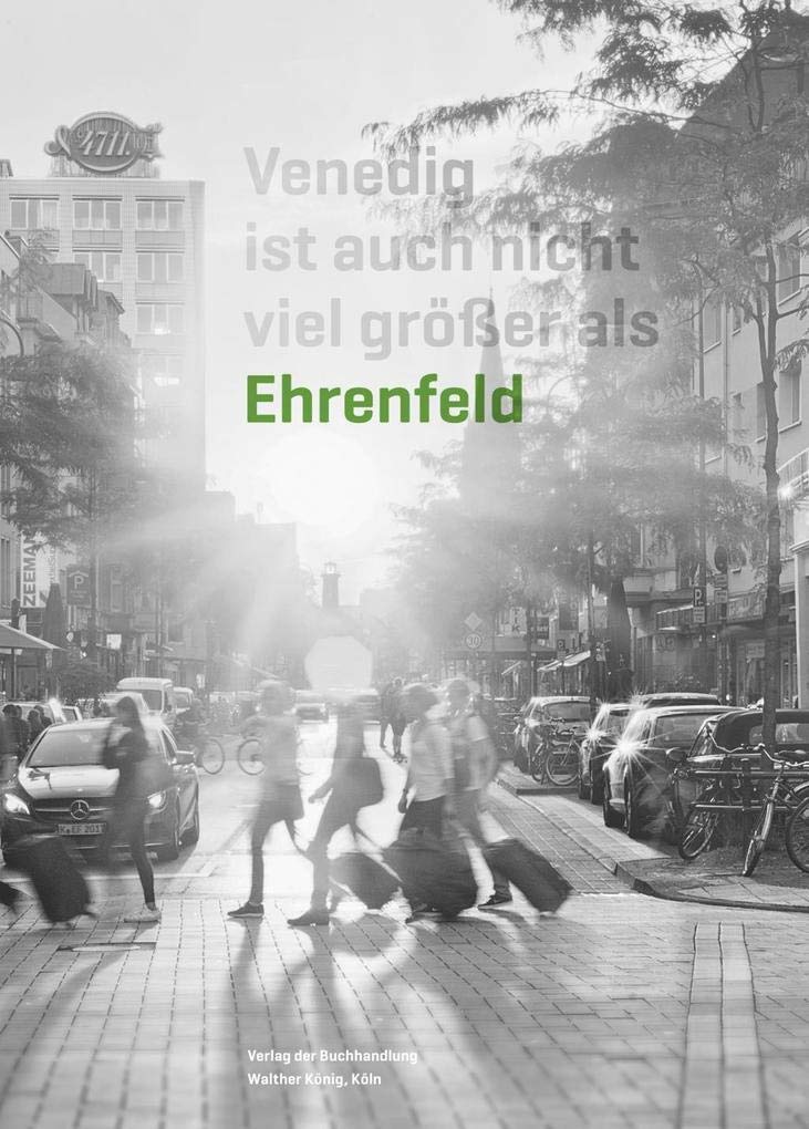 Venedig ist auch nicht viel größer als Ehrenfeld Arts & Music