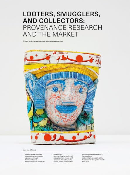 Looters, Smugglers, and Collectors: Provenance Research and the Market: Onstad Kunstsenter (HOK), Oslo Film, Art & Culture