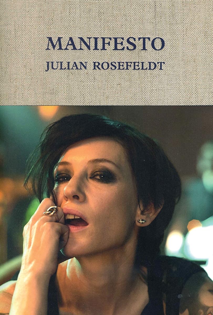 Julian Rosefeldt. Manifesto Film, Art & Culture