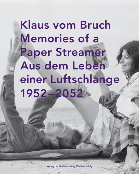 Klaus vom Bruch. Aus dem Leben einer Luftschlange. Memories of a Paper Streamer. 1952–2052. An Autobiographical Montage Film, Art & Culture