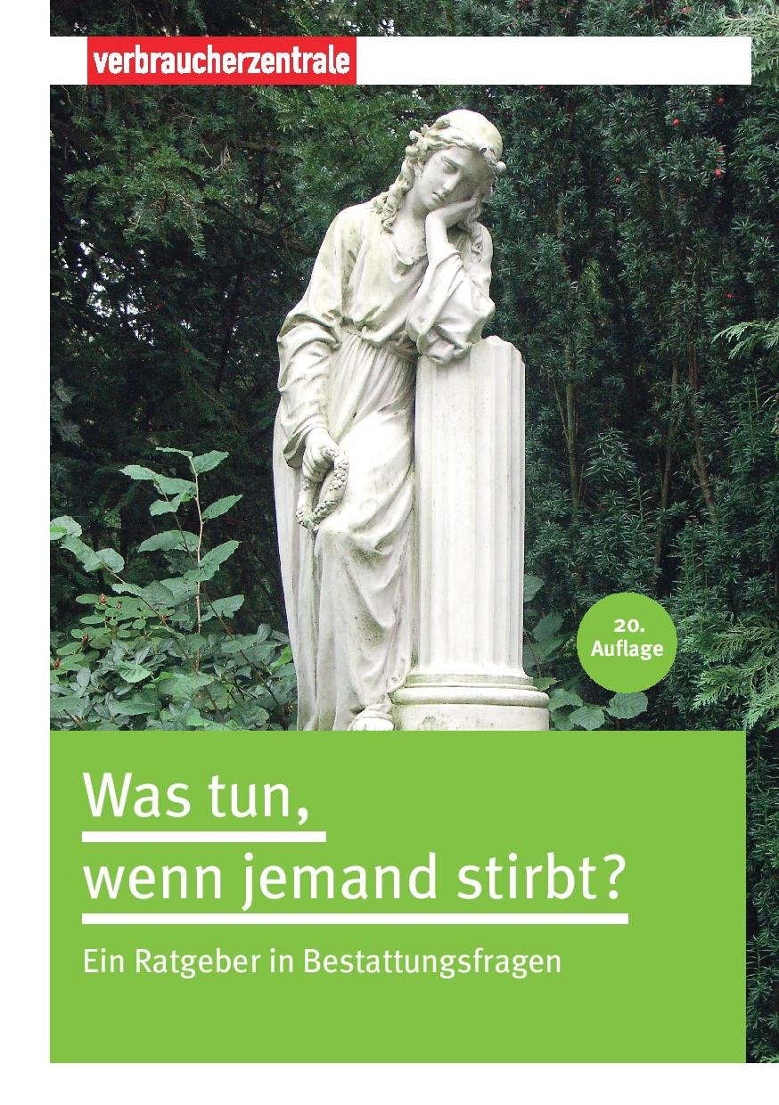 Was tun, wenn jemand stirbt?: Ein Ratgeber in Bestattungsfragen Books