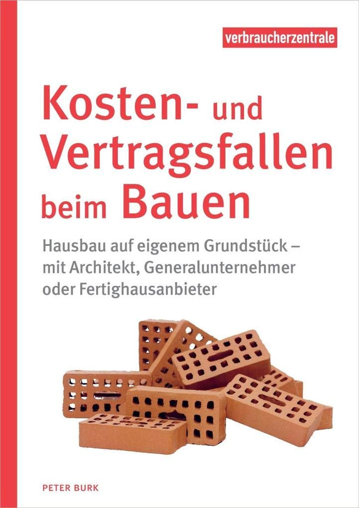 Kosten- und Vertragsfallen beim Bauen Law