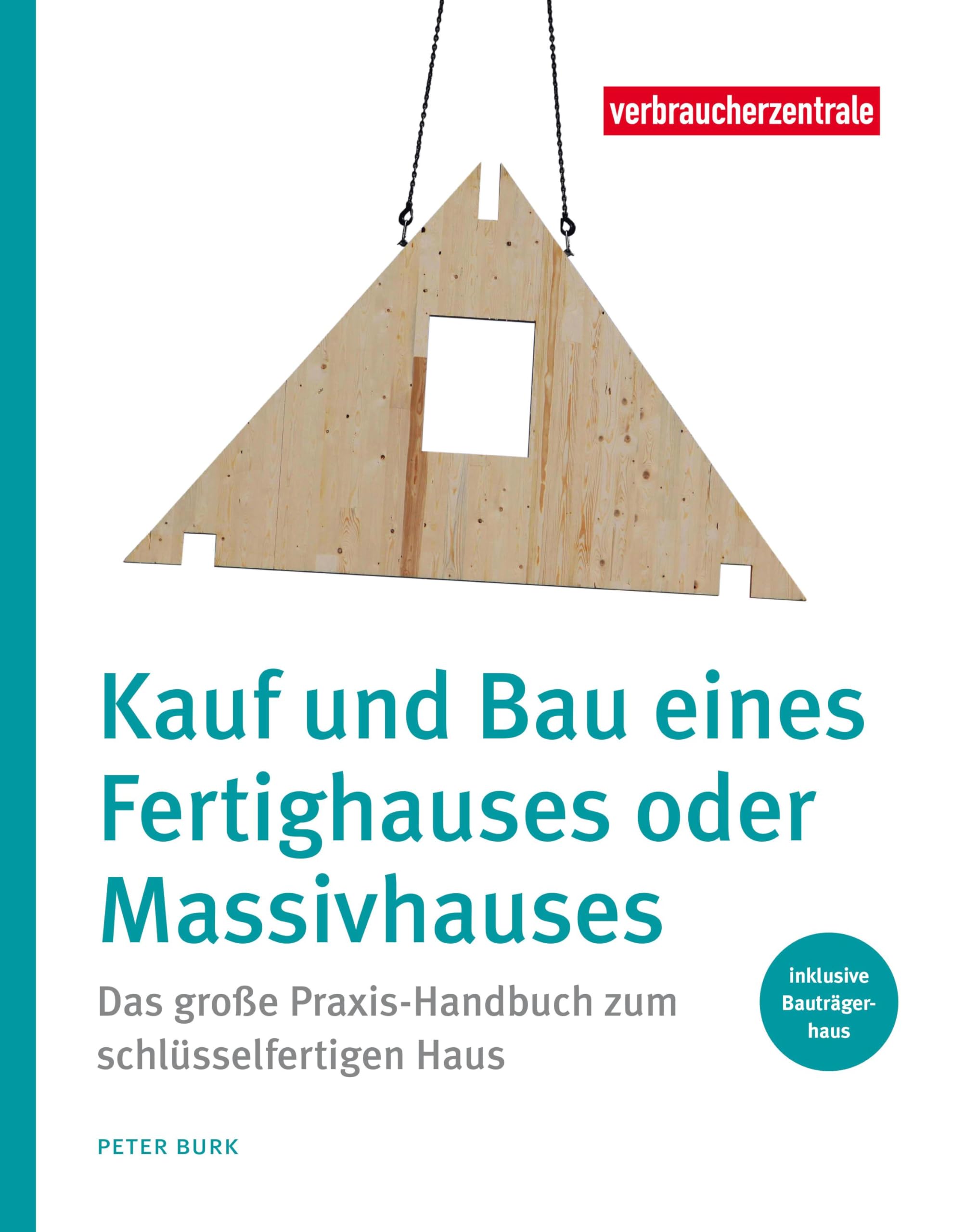 Kauf und Bau eines Fertighauses oder Massivhauses Law Books