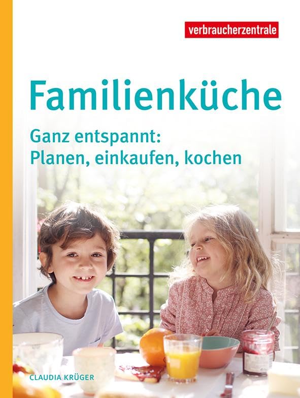 Familienküche: Ganz entspannt: Planen, einkaufen, kochen Hobbies & Crafts