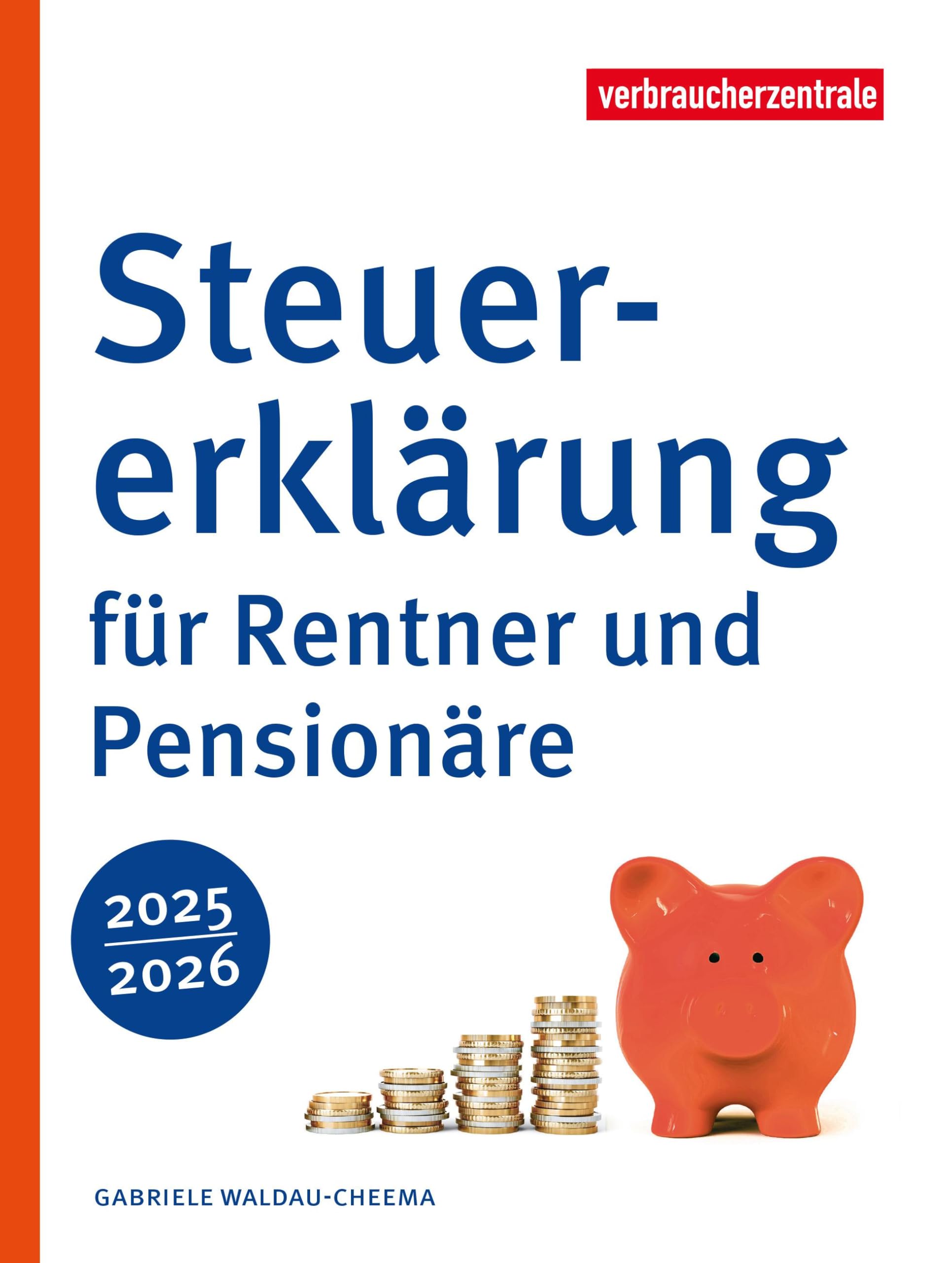 Steuererklärung für Rentner und Pensionäre 2025/2026 Law