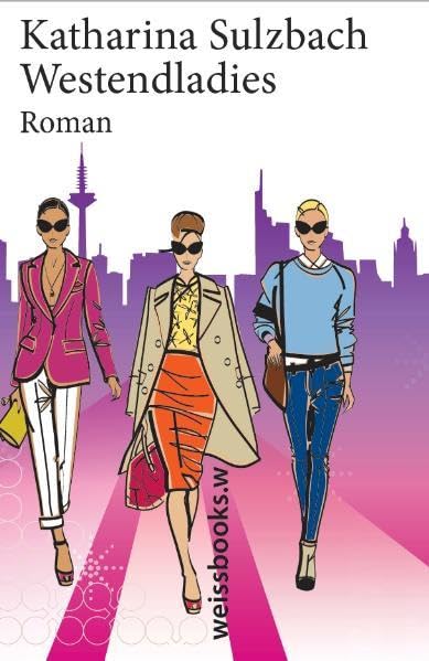 Westendladies: Roman Contemporary literature