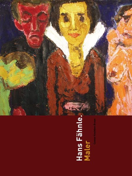 Hans Fähnle. Maler.: Katalog (print) Film, Art & Culture