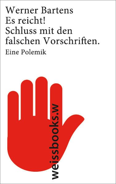 Es reicht! Schluss mit den falschen Vorschriften Medicine
