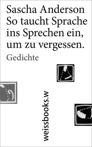 So taucht Sprache ins Sprechen ein, um zu vergessen book