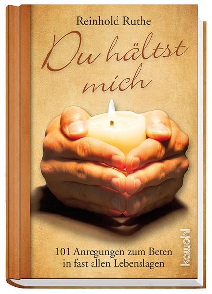 Du hältst mich: 101 Anregungen zum Beten in fast alle Lebenslagen Film, Art & Culture