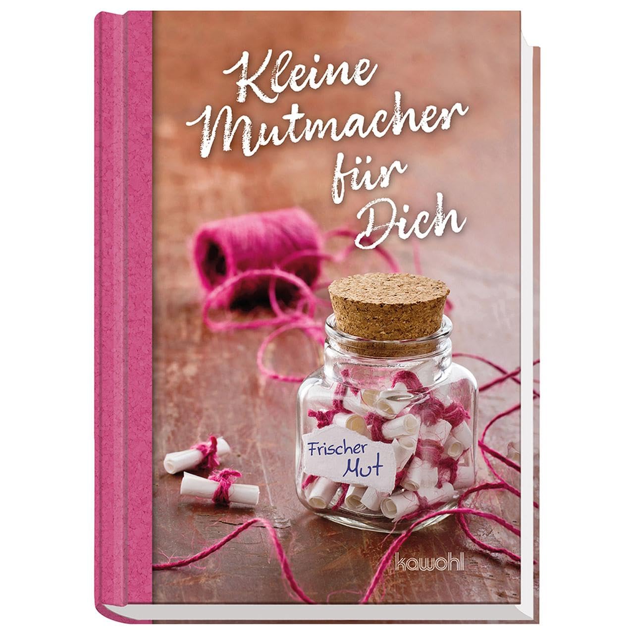 Kleine Mutmacher für Dich Religion & Esotericism