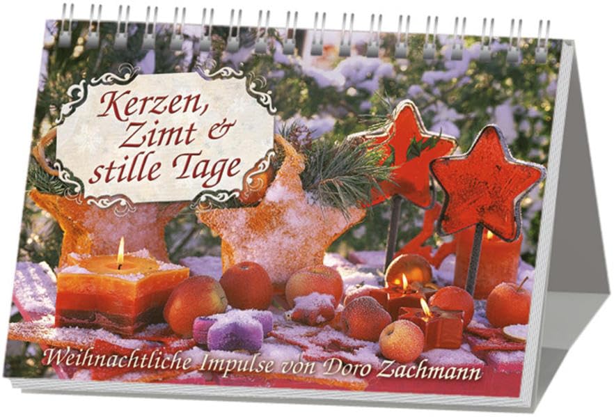 Kerzen, Zimt und stille Tage: Weihnachtliche Impulse von Doro Zachmann Religion & Esotericism