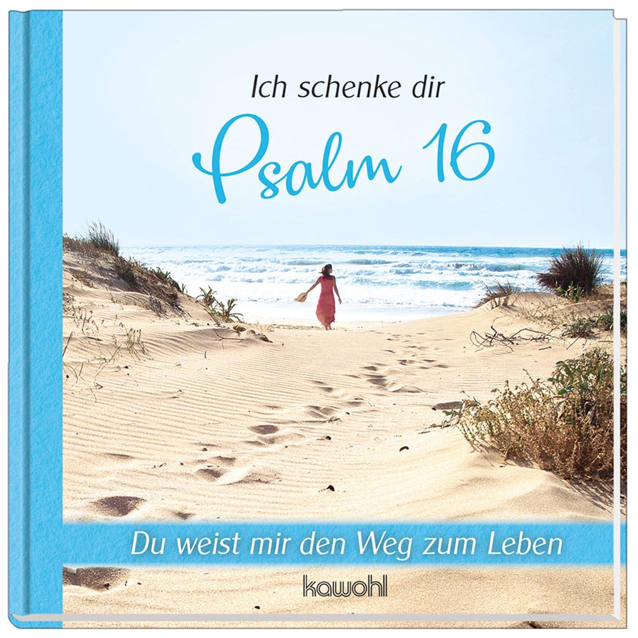 Ich schenke dir Psalm 16 Lifestyle
