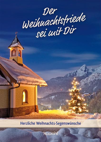 Der Weihnachts-Friede sei mit Dir: Herzliche Weihnachts-Segenswünsche (Von Herz zu Herz) Religion & Esotericism